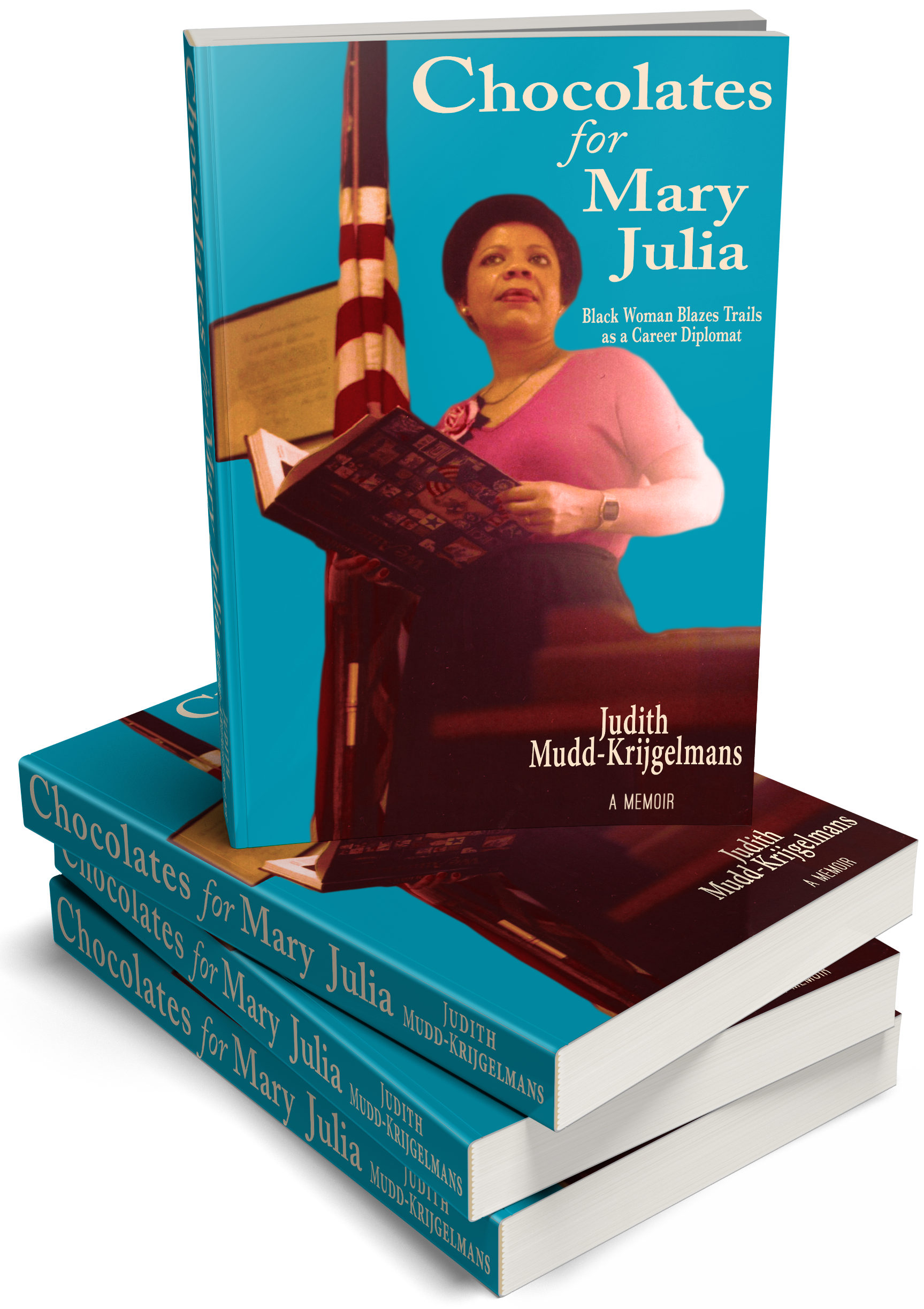 Chocolates For Mary Julia: Black Woman Blazes Trails as a Career Diplomat